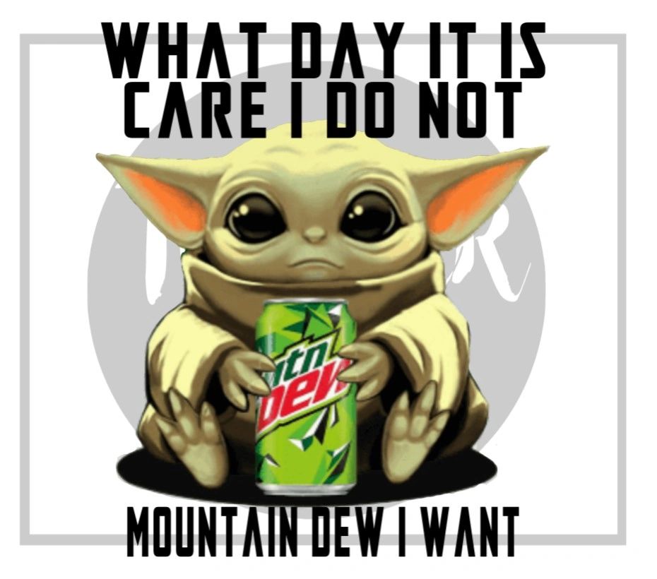 Baby Yoda Mountain Dew PNG JPG PDF Files